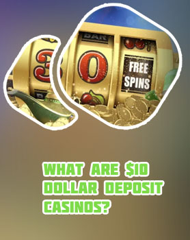 $10 deposit online casino