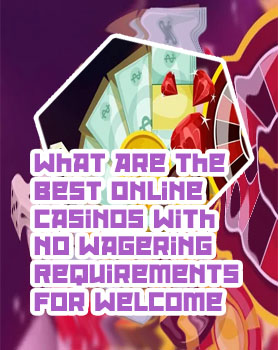 Best casino bonuses no wager