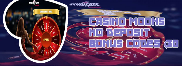 Casino moons no deposit bonus codes