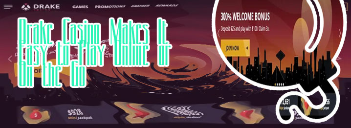Drake casino new player bonus