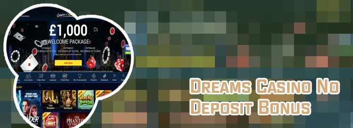 No deposit bonus dreams casino