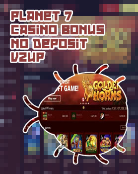 Planet 7 casino sign up bonus