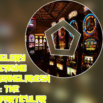 Bangladesh top 10 casino site
